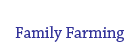 Family Farming